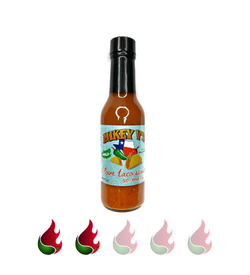 Mikey V's "I Love Taco Sauce - Mild"